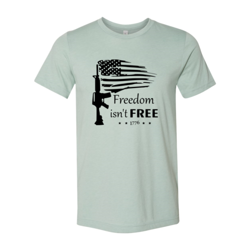 Freedom Isnt Free Shirt