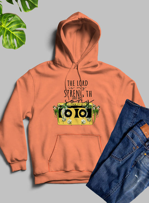 The Lord Is My Strength And My Song Hoodie