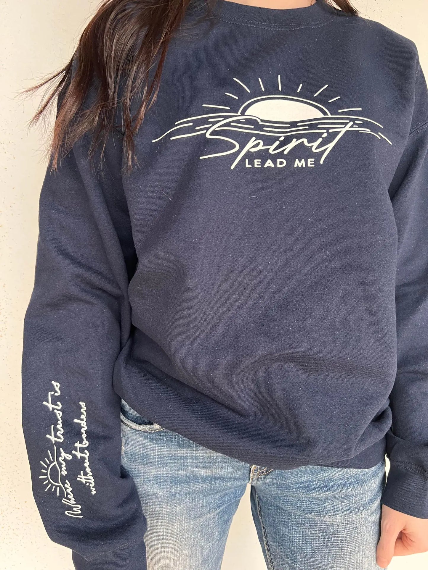 Spirit Lead Me Sweatshirt