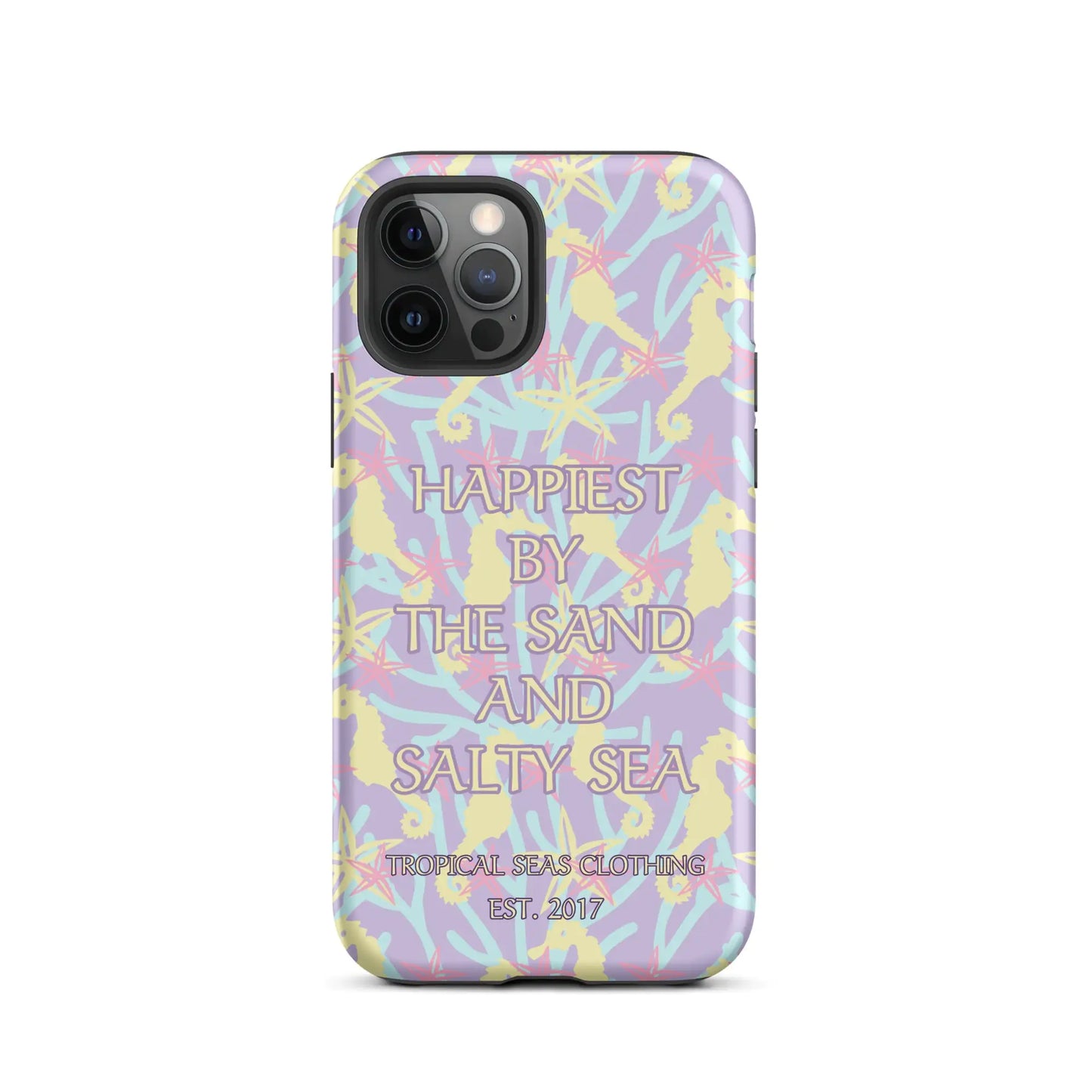 Happiest By the Sand and Salty Sea Tough Case for iPhone®